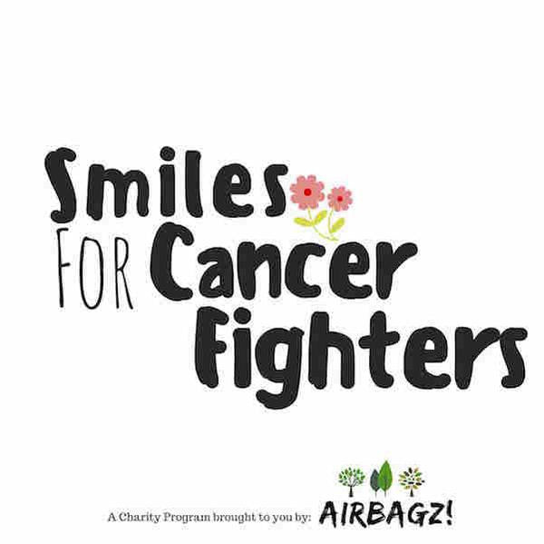 Smiles for Cancer Fighters "Making a Difference in People's lives"